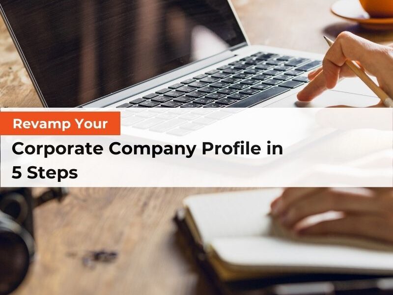 Revamp Your Corporate Company Profile in 5 Steps - Featured Image